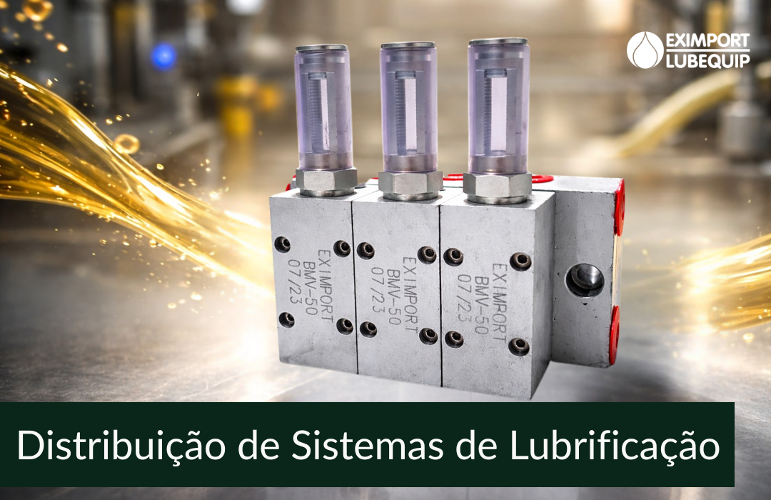 O Coração dos Sistemas de Lubrificação Centralizada