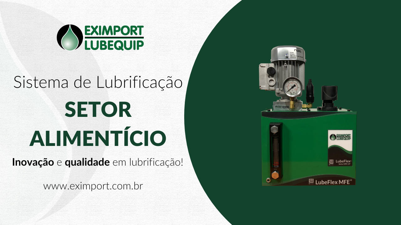 Adquira eficiência com o nosso sistema de Lubrificação para máquinas de embalagem - Setor Alimentício