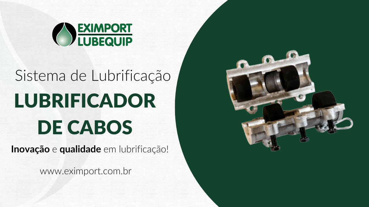 Sistema de Lubrificação de Cabo de Aço